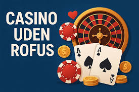 Casino uden ROFUS i Danmark - Find de bedste spiloplevelser Casino uden ROFUS i Danmark - Find de bedste spiloplevelser